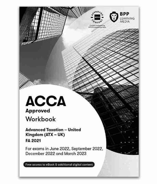Bpp Acca Advanced Taxation FA2021 Workbook 2022-023