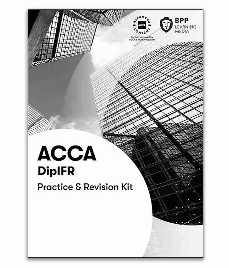 Bpp Diploma in International Financial Reporting Practice and Revision Kit 2021-022