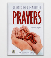 Golden Stories of Accepted Prayers