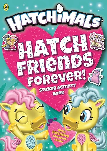 Hatchimals: Hatch Friends Forever! Sticker Activity Book