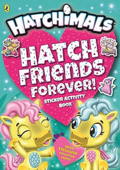 Hatchimals: Hatch Friends Forever! Sticker Activity Book