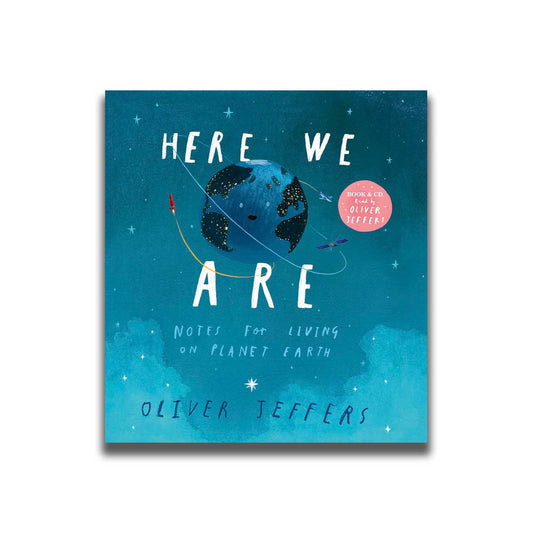 Here We Are: Notes for Living on Planet Earth (Book & CD)