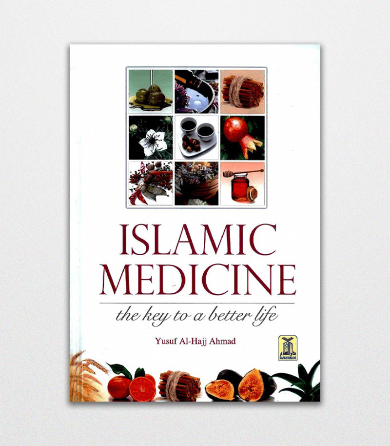 Islamic Medicine the Key to a Better Life