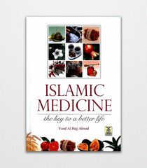 Islamic Medicine the Key to a Better Life