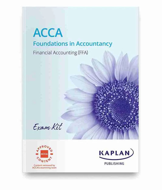 Kaplan ACCA Financial Accounting (FFA) Exam Kit 2021-2022