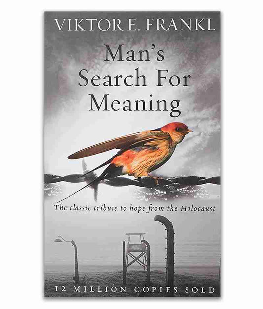 Man's Search For Meaning