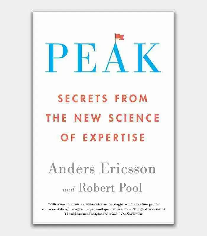 Peak Secrets from the New Science of Expertise