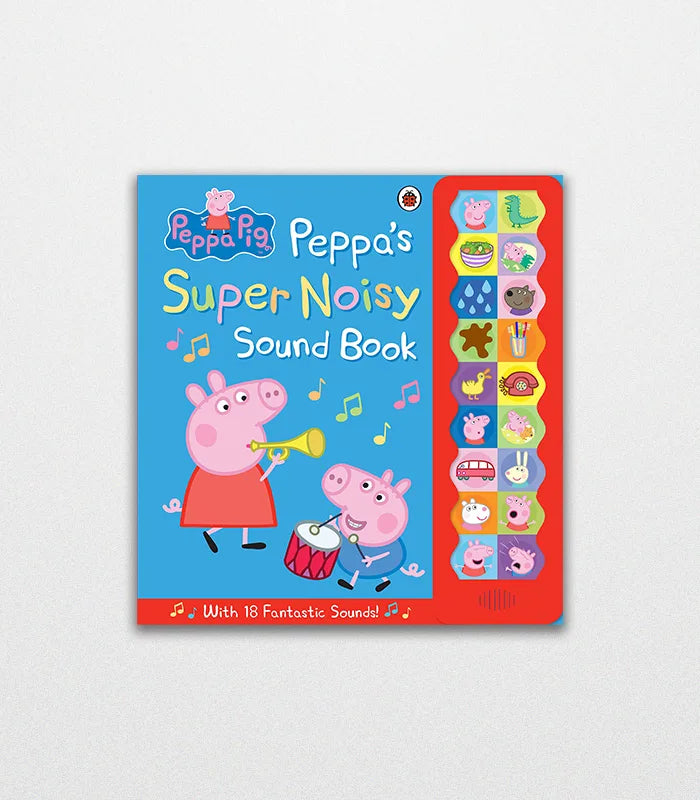 Peppa Pig Peppa's Super Noisy Sound Book