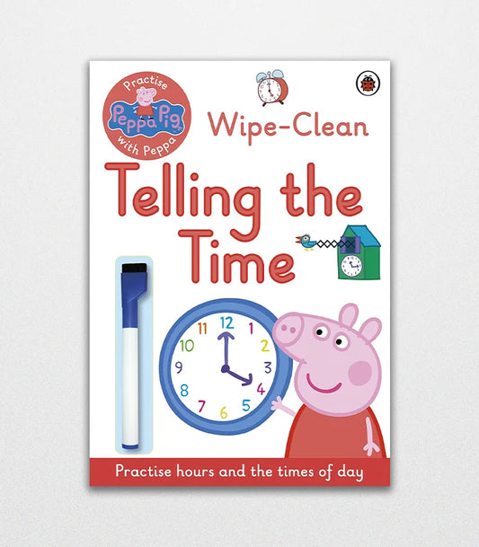 Peppa Pig Practice with Peppa Wipe-Clean Telling the Time