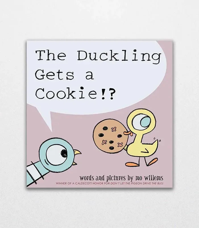 The Duckling Gets a Cookie