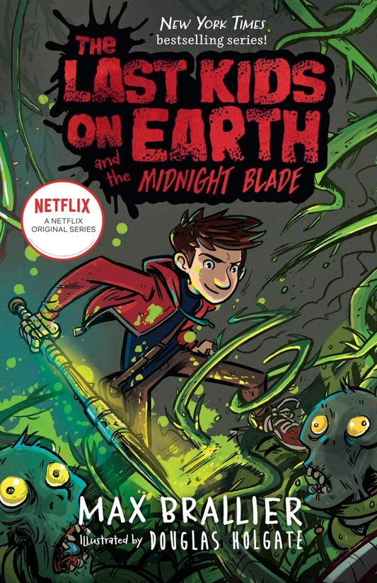The Last Kids On Earth & The Midnight Blade