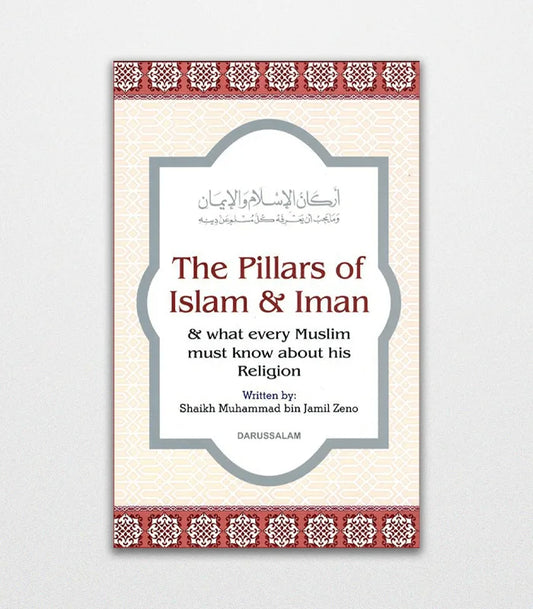 The Pillars Of Islam and Iman