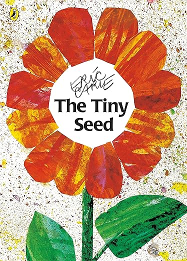 The Tiny Seed by Eric Carle