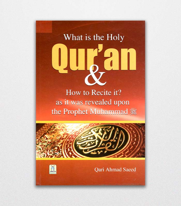 What is the Holy Quran and How to Recite it
