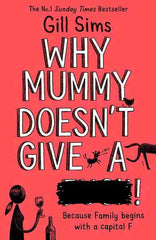 Why Mummy Doesn’t Give a