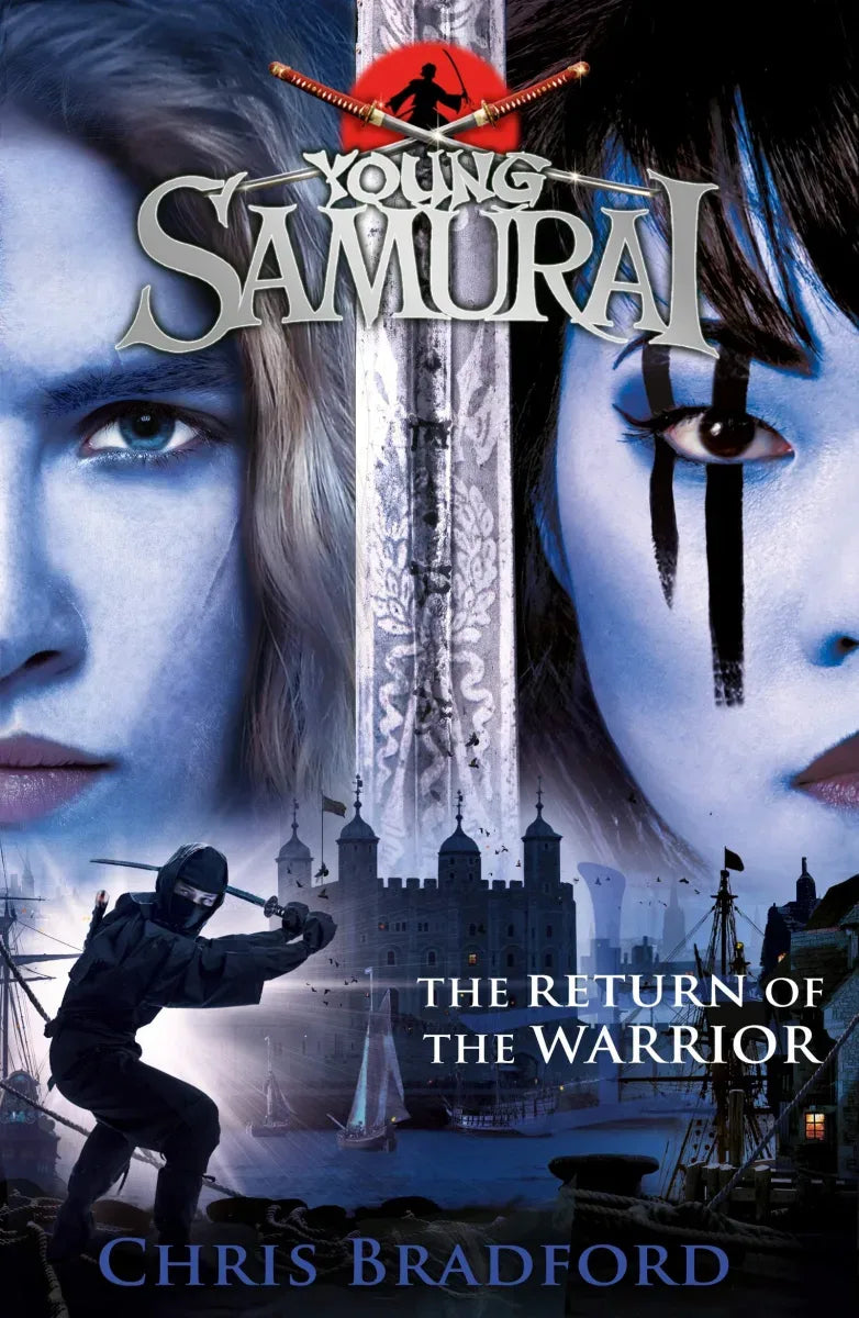 Young Samurai The Return of the Warrior Book 9